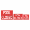 Pool Closed Sign -Sport Blue Motion pool closed sign